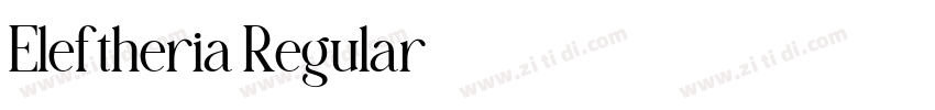 Eleftheria Regular字体转换